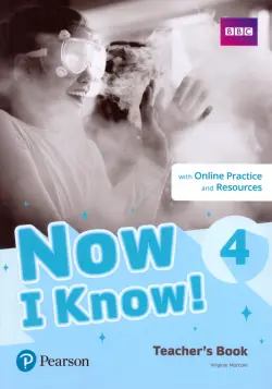 Now I Know! Level 4. Teacher's Book with Online Practice and Resources