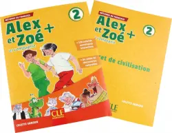 Alex et Zoé + 2. Niveau A1.2. Livre de l'élève + Livret de Civilisation + CD