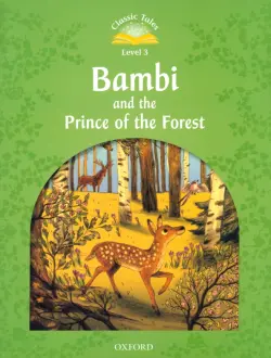 Bambi and the Prince of the Forest. Level 3