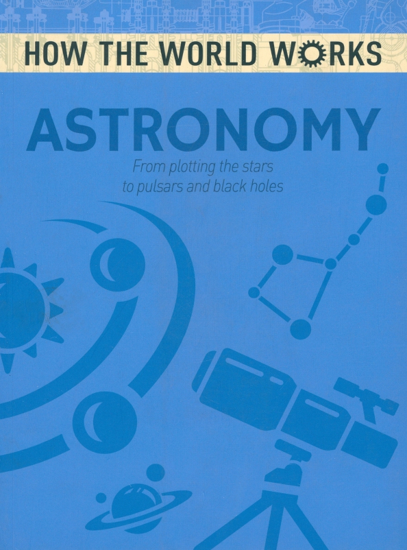 Astronomy. From plotting the stars to pulsars and black holes