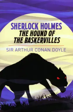 Sherlock Holmes. The Hound of the Baskervilles