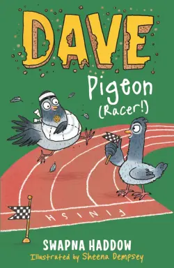 Dave Pigeon. Racer!