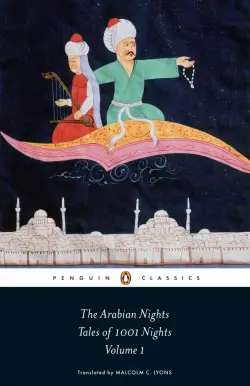 The Arabian Nights. Tales of 1,001 Nights. Volume 1