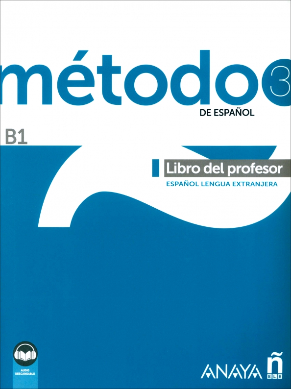 Método 3 de español. B1. Libro del profesor