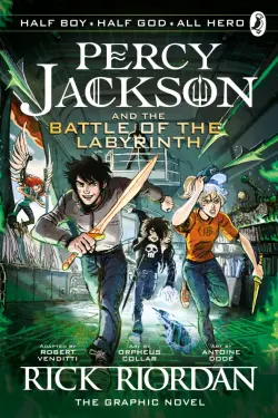 Percy Jackson and the Battle of the Labyrinth. The Graphic Novel