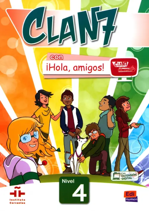 Clan 7 con ¡Hola, amigos! 4. Libro del alumno
