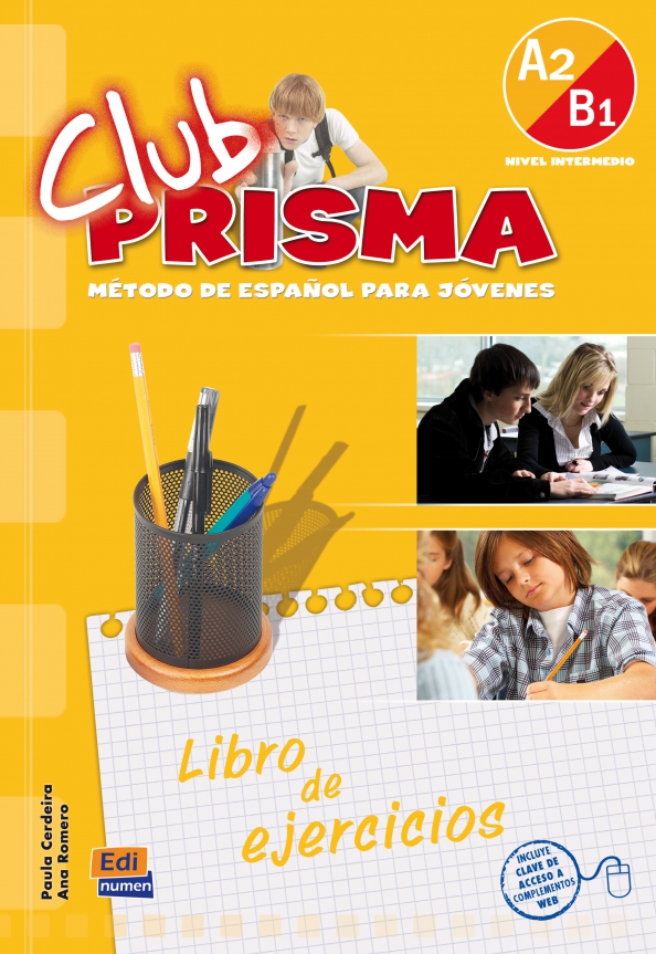 Club Prisma. Nivel A2/B1. Ejercicios para el alumno + Clave de acceso a Web