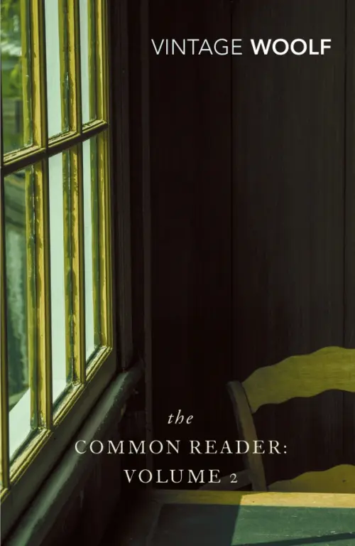 The Common Reader. Volume 2 - Woolf Virginia
