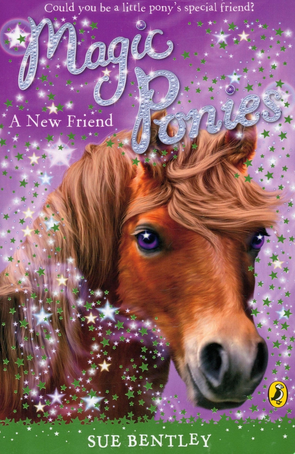 Magic Ponies. A New Friend