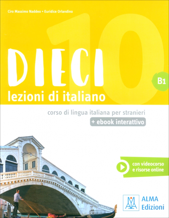 DIECI. Lezioni di italiano. B1 + ebook interattivo