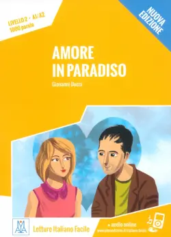 Amore in paradiso. Livello 2. A1/A2 + audio online