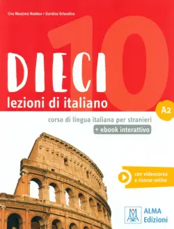 DIECI. Lezioni di italiano. A2 + ebook interattivo