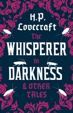 The Whisperer in Darkness and Other Tales