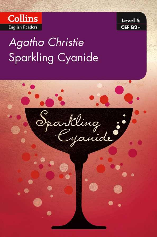 Sparkling Cyanide. Level 5. B2+