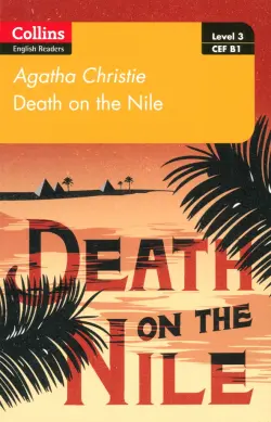 Death on the Nile. Level 3. B1