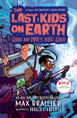 The Last Kids on Earth: Quint and Dirk`s Hero Ques