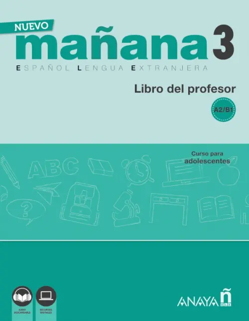 Nuevo Mañana 3. A2-B1. Libro del profesor