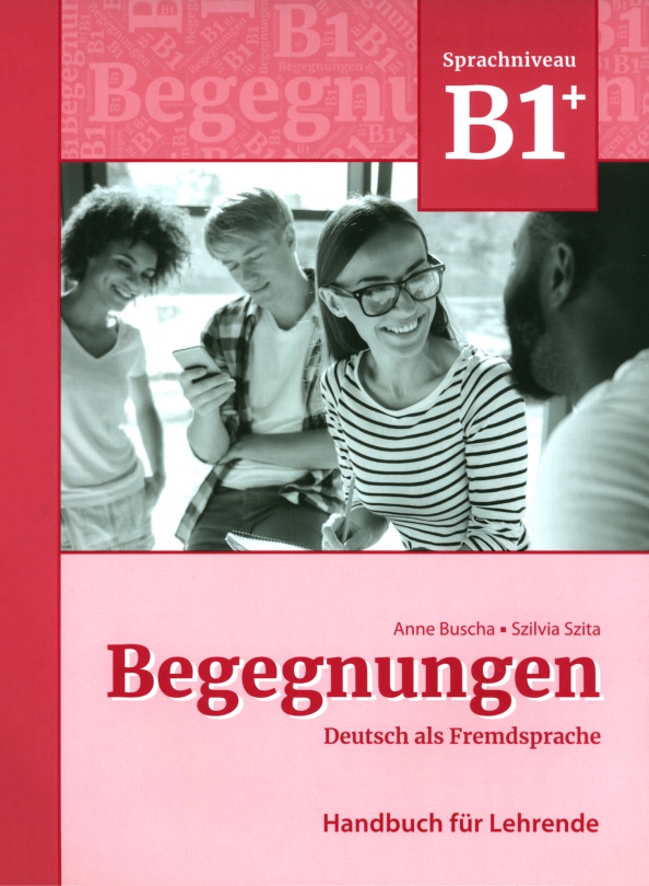 Begegnungen B1+. Handbuch für Lehrende + code