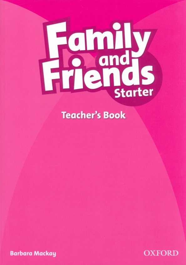 Family and Friends. Starter. Teacher's Book