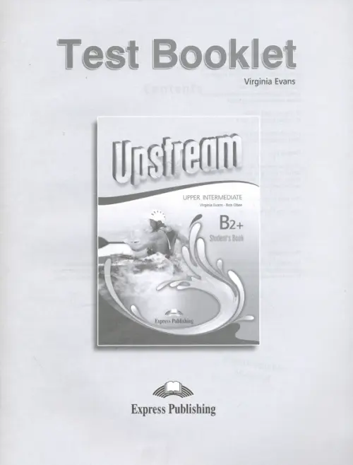 Upstream Upper Intermediate B2+. Test Booklet, 268.00 руб
