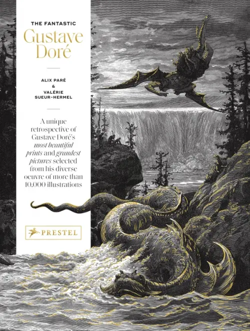 The Fantastic Gustave Dore - Pare Alix, Sueur-Hermel Valerie