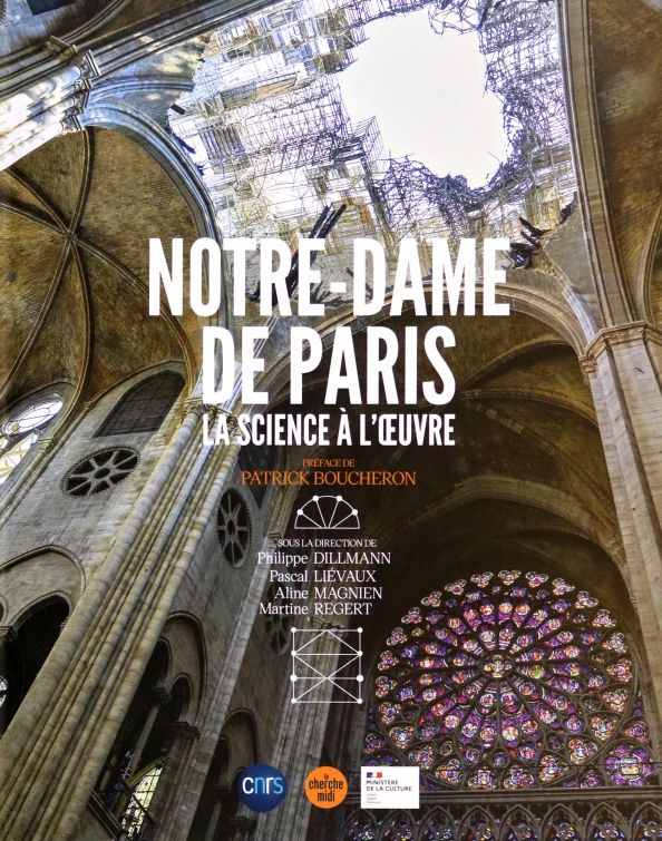 Notre-Dame de Paris, la science à lœuvre