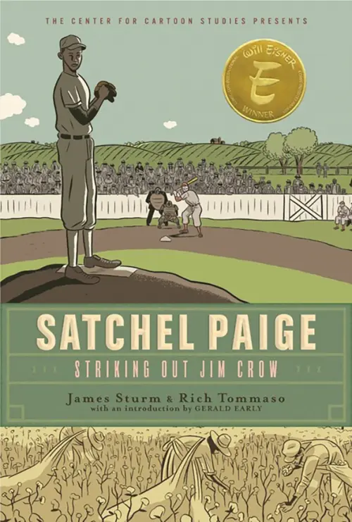 Satchel Paige. Striking Out Jim Crow