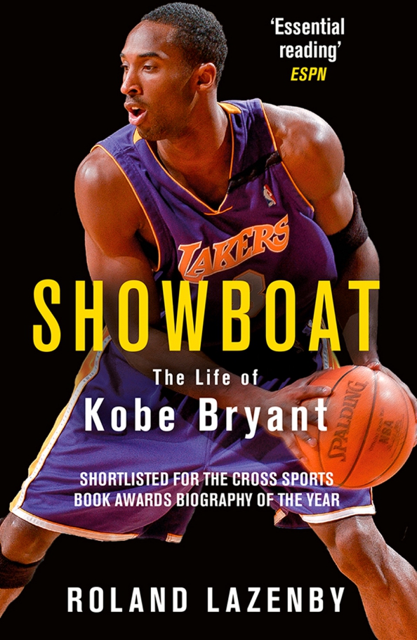 Showboat. The Life of Kobe Bryant