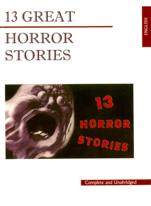 13 Great Horror Stories - Bierce Ambrose, Norris Frank, Marsh Richard