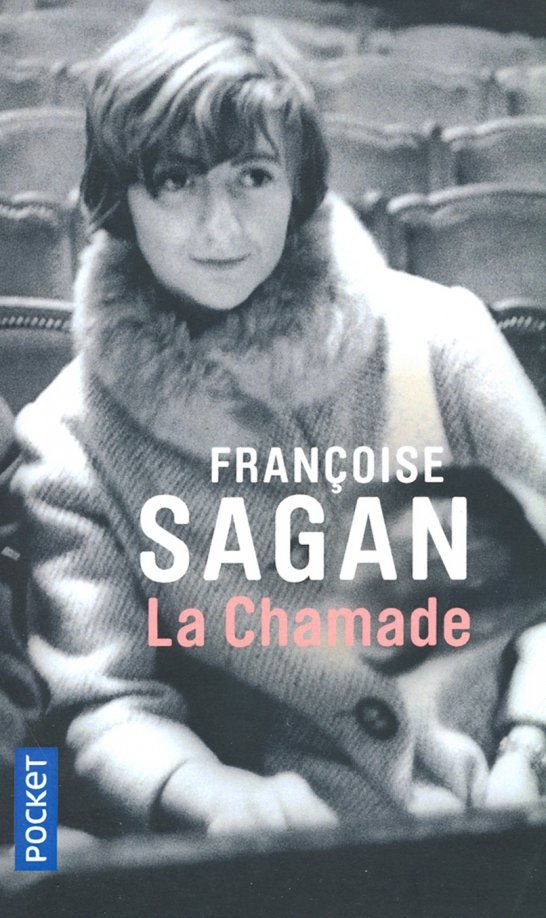 La Chamade - Sagan Francoise