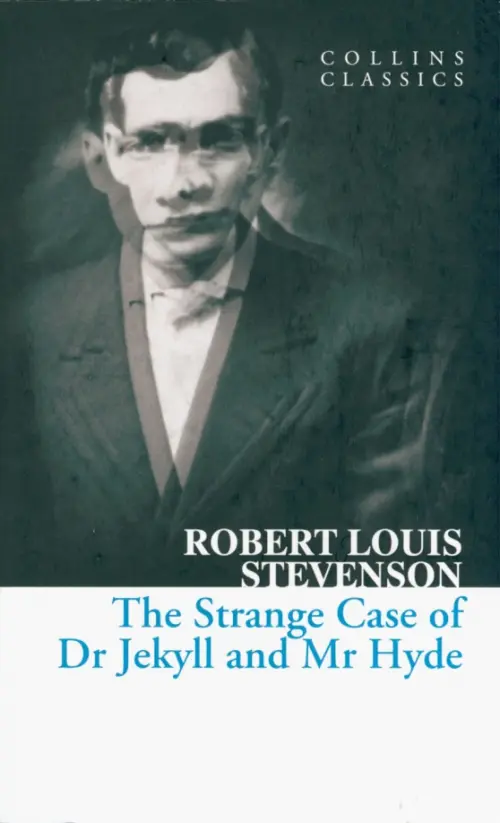 The Strange Case of Dr Jekyll and Mr Hyde - Стивенсон Роберт Льюис