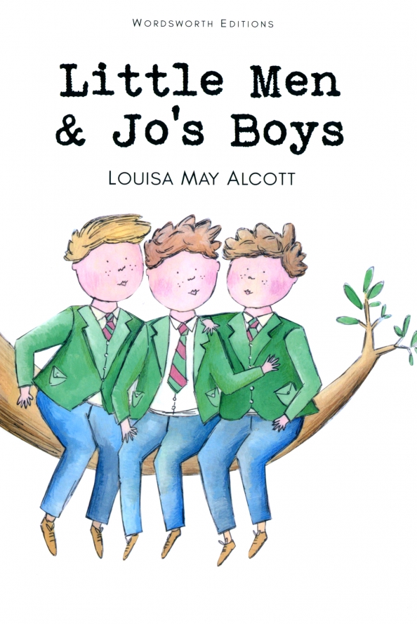 Little Men: and Jos Boys - Олкотт Луиза Мэй